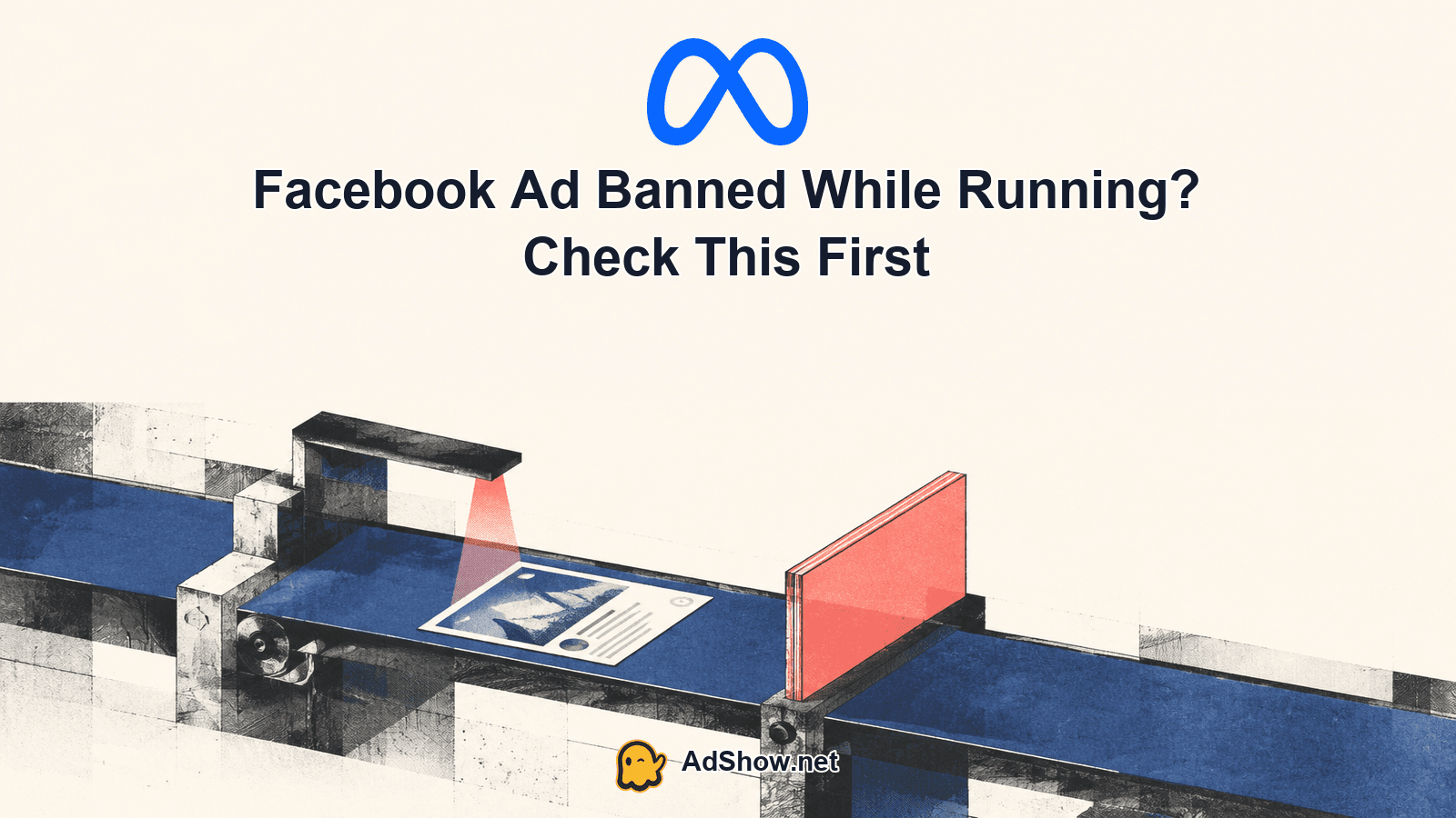 Meta/Facebook Ads facebook ad banned while running diagnostic guide