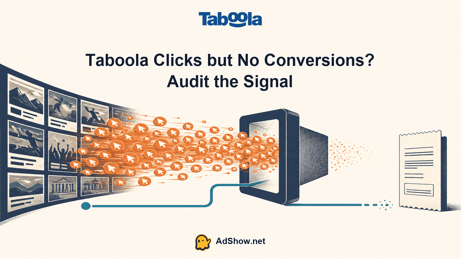 Taboola Clicks but No Conversions? Audit the Signal