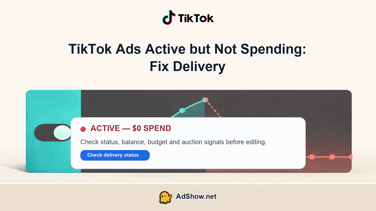 tiktok ads not spending troubleshooting and diagnostic cover